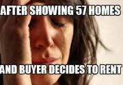 real estate meme - first world problems