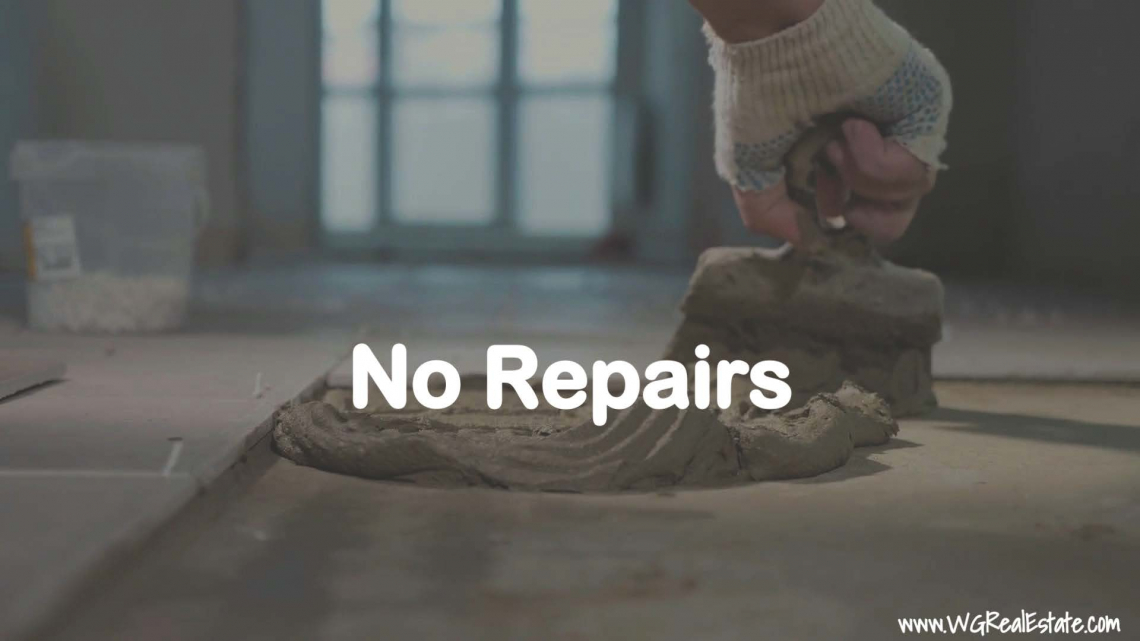 No Repairs